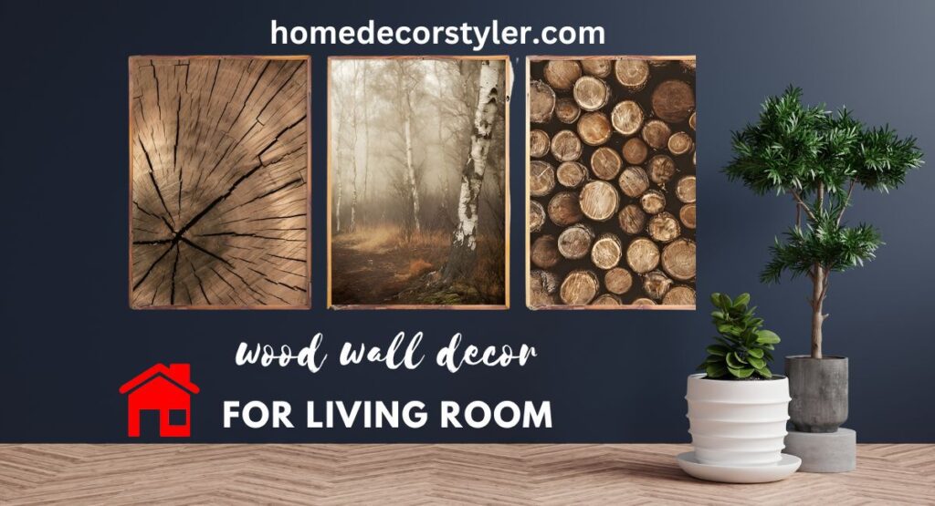 wood wall decor for living room